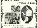 PASTOR TL BARRETT & THE YOUTH FOR CHRIST CHOIR - Like A Ship (Without A Sail)