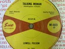 LOWELL FULSOM-TALKING WOMEN / BLUES AROUND MIDNIGHT-OG UK SUE 45 - WI4023 - CLIP