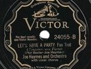Victor #24055: Joe Haymes O-Let's Have A Party/Why Little Boy Blue Was Blue V+E-