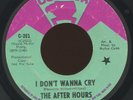 HEAR - Rare Soul 45 - The After Hours - I Don't Wanna Cry - Condor # C-201 Promo