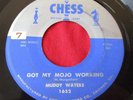 MUDDY WATERS Got My Mojo Working 45 rpm Chess 1652 BLUES VG+