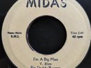 Big Daddy Rogers / Patience Valentine- I'm A Big Man / If You Don't Come 7