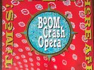 BOOM CRASH OPERA These Here Are Crazy Times Vinyl Record LP Album 1989 Australia