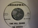 inverts time will change broadway wdj usa  orig 45.northern soul