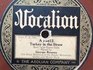 78 RPM Turkey In The Straw Little Brown Jug George Reneau Vocalion 14812