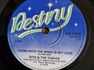 RITA AND THE TIARAS - GONE WITH THE WIND IS MY LOVE / WILD TIMES - 7