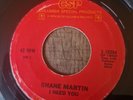 SHANE MARTIN - I NEED YOU / YOU'RE SO YOUNG - 7