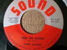 GARY HAINES - KEEP ON GOING / I WANT TO SING - 7