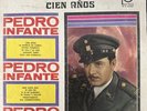 Pedro Infante-“Cien años”-33 RPM Peerless 1978-Free shipping In USA