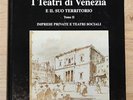 I Teatri Di Venezia E Il Suo Territorio. Volume Ii. Imprese Private Franco Manci