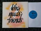 Rare Private DIY LP Who Needs Friends? S/T SRTX82CUS1256 1982 SRT Windrush