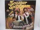 Moosner Spitzbuam, Rendezvous mit Musik, Austria MCP 128.009 LP, 12