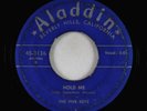 Doo-Wop R&B 45 - Five Keys - Hold Me/Hadn't Anyone Til You - Aladdin - rare OG