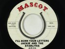 Doo-Wop Soul 45 - Jackie & The Starlites - I'll Burn Your Letters - Mascot