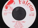 DEE CLARK & GROUP: oh little girl / wondering FALCON 7