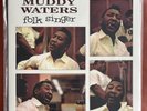 MUDDY WATERS Folk Singer ANADISQ 200g Vinyl LP MFSL MOFI Original Master SEALED