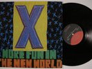X More Fun In The New World ELEKTRA LP VG+ d