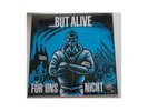 ...But Alive ‎- Für Uns Nicht - LP OIS