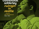 Cannonball Adderley - Swingin' in Seattle: Live at the Penthouse 196 [LP record]