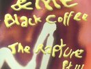 &ME/BLACK COFFEE - The Rapture Pt III - Vinyl (12