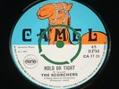 THE SCORCHERS Hold On Tight / 100 lbs Of Clay REGGAE SKA DANCE 7