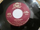 ALFREDITO VALDEZ LOS CHICOS SCARCE 45 ON SMC PRO-ARTE RECORDS VUELTABAJERA EXC