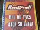 Reel Big Fish - Why Do They Rock So Hard? Vinyl LP (Test Press) x/24