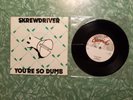 SDRIVER-YOU'RE SO DUMB-RARE 7