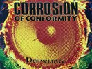 Corrosion Of Conformity Deliverance 180G NEW OVP Century Media 2xVinyl LP