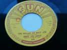 JERRY LEE LEWIS  SUN 45     THE BALLAD OF BILLY JOE     LETS TALK ABOUT US