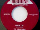 THE ROMANCERS House Cat/I Still Remember 45 Orig Dootone R&B-Rocker/Doo Wop VG