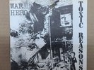TOXIC REASONS - ORIGINAL War Hero / Somebody Help Me - Vinyl - Single Punk 45 7