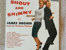 SHOUT AND SHIMMY w/ James Brown and Famous Flames [King 780] Good Good Twistin'