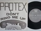 PROTEX Don't Ring Me Up RARE UK punk 7