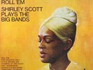 Shirley Scott - Roll 'Em: Shirley Scott Plays The Big Bands (LP, Album) (sleeve:
