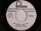 Garage 45 PRETTY THINGS Honey, I Need FONTANA VG++ promo HEAR d