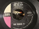 DEBUT RELEASE: The Fender IV ‎– Mar Gaya / You Better Tell Me Now - 66061 / Hear