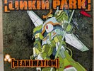 Reanimation by Linkin Park (Record, 2016) - OPEN