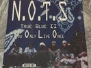 Armabillion Recordz N.O.T.S. True Blue II You Only Live Once 154/220 Cali G-Funk
