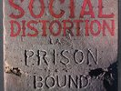 Social Distortion- Prison Bound- Restless 72252-Orig 1988 Press w/Insert & Inner