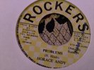 Horace Andy , Problems , 7”Rockers.