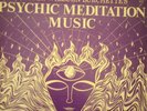 Master Wilburn Burchette - Psychic Meditation Music 1974 (LP)