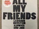 LCD Soundsystem All My Friends 45 w Poster DFA 2007 7