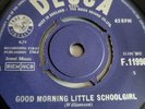 ROD STEWART GOOD MORNING LITTLE SCHOOLGIRL DECCA F 11996