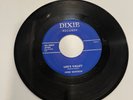 Rockabilly 45 RPM Gene Watson on Dixie: I’ll Always Love You/Life’s Valley V:VG+