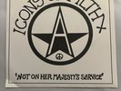 Icons Of Filth, Not On Her Majesty’s Service, 7” Vinyl, Punk Rock
