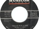 The Toys - Sealed With A Kiss / I Got My Heart Set On You, 7