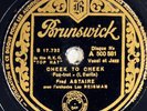 Fred Astaire: No strings / Cheek to cheek 78 rpm DISC BRUNSWICK 500.581
