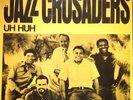 Jazz Crusaders Uh Huh 12