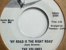 The Volumes My Kind Of Girl/My Road Is The Right Road No. Soul Inferno